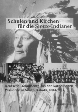Schulen und Kirchen für die Sioux-Indianer (Cover: Projekt Verlag)