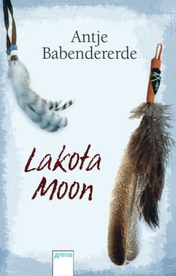Lakota Moon (Cover: Arena Verlag)