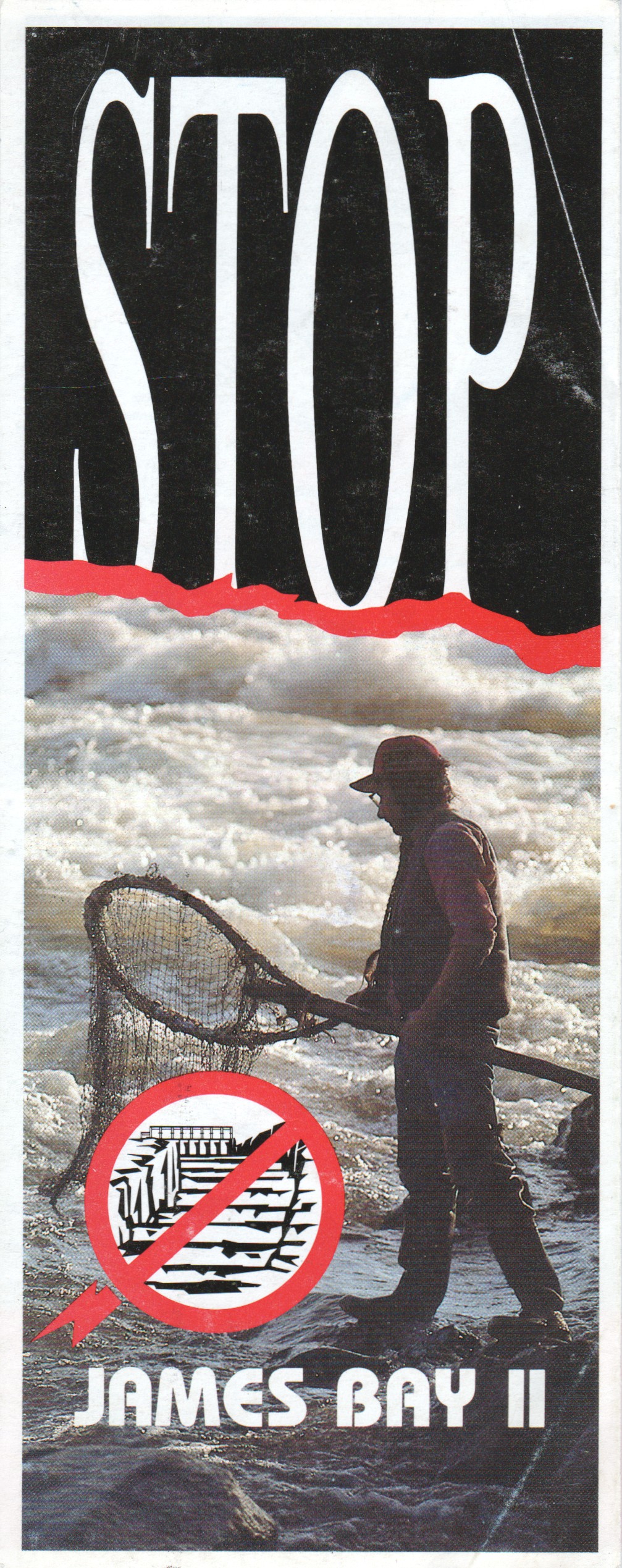 Stop James Bay II (Grand Council of the Cree, 1988)