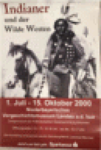 Indianer und der Wilde Westen (Niederbayerisches Vorgeschichtsmuseum Landau 2000)
