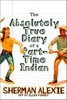 The Absolutely True Diary of a Part-Time Indian (Cover: Little, Brown and Company 2007