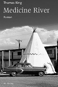 Medicine River (Cover: A1 Verlag 2008)